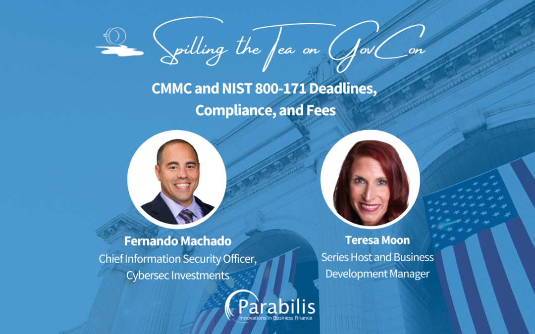 CMMC and NIST 800-171 Deadlines, Compliance, and Fees