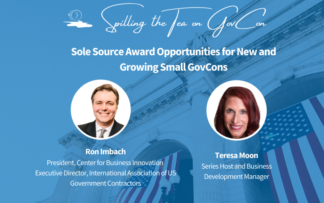 Sole Source Award Opportunities for New and Growing Small GovCons