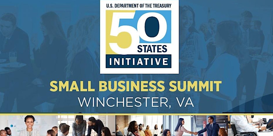 The 50 States Initiative Small Business Summit in Winchester, VA